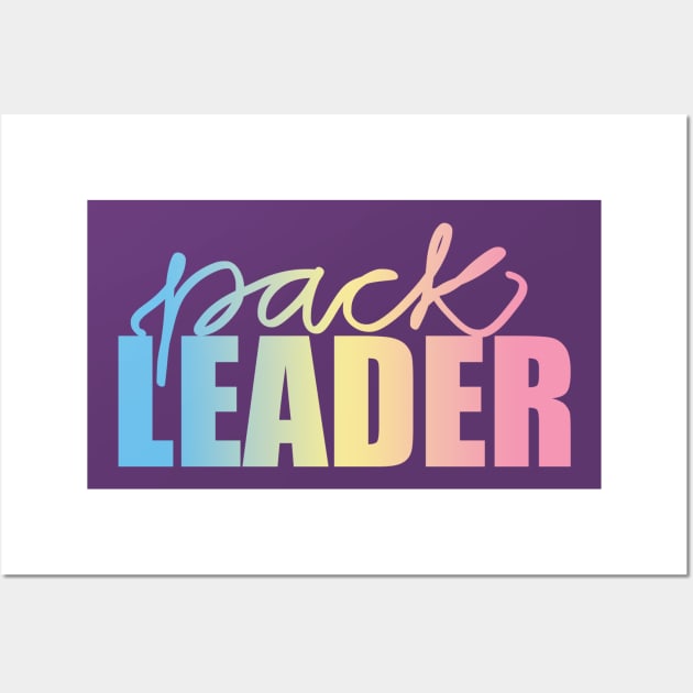 Pack Leader - Rainbow Wall Art by BrendaCavalcanti